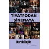 Tiyatrodan Sinemaya