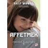 Affetmek