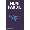 Bir Yazarın Notları III