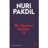 Bir Yazarın Notları IV