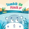 Tombik ile Minik
