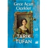 Gece Açan Çiçekler