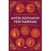 Antik Dünyanın Yedi Harikası