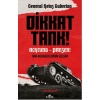 Dikkat Tank!