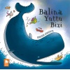 Balina Yuttu Bizi