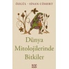 Dünya Mitolojilerinde Bitkiler