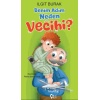 Benim Adım Neden Vecihi?