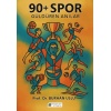 90+ Spor Güldüren Anılar