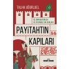 Payitahtın Kapıları - Üç İmparatorluk ve İstanbul’un Surları