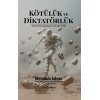 Kötülük ve Diktatörlük