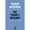 Üç Tarz-ı Siyaset