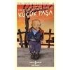 Küçük Paşa (Günümüz Türkçesiyle) - Türk Edebiyatı Klasikleri