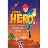 Serüven Günlükleri 4 - Süper Hero Muhafızların Zaferi