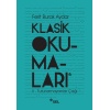 Klasik Okumaları - II: Tutunamayanlar Çağı