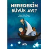 Neredesin Büyük Ayı?