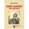 Kıbrıs Tarihine Toplu Bir Bakış