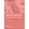 Kızıldeniz - Kayıp Mekânın İzinde