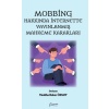 Mobbing Hakkında İnternette Yayınlanmış Mahkeme Kararları