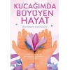 Kucağımda Büyüyen Hayat