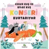 Cesur Kuş ve Bilge Kuş Konseri Kurtarıyor
