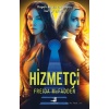 Hizmetçi - Film Özel Baskı