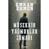 Müsekkin Yağmurlar Zamanı