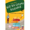 Biz Bu Oyunu Bozarız - 2