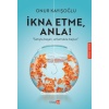 İkna Etme Anla