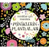 Minikler İçin Mandala - Miniklerin Mandalası