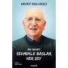 Bir Sanatı Sevmekle Başlar Her Şey