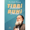 Tıbbi Devadan Ruhi Devaya