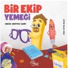 Bir Ekip Yemeği