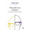 Foucault’nun Felsefesi