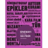 Sinemayı Değiştiren 100 Fikir