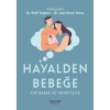 Hayalden Bebeğe - Tüp Bebek ve İnfertilite