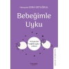 Bebeğimle Uyku - 0-2 yaş için sağlıklı uyku rehber