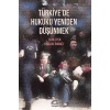 Türkiyede Hukuku Yeniden Düşünmek