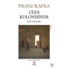 Ceza Kolonisinde / Anlatılar I