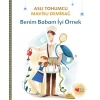 Benim Babam İyi Örnek