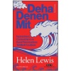 Deha Denen Mit