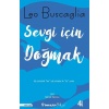 Sevgi İçin Doğmak