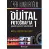 Dijital Fotoğrafta Pratik Çekim Teknikleri 1