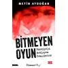 Bitmeyen Oyun - Türkiyeyi Bekleyen Tehlikeler
