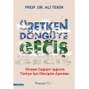 Üretken Döngüye Geçiş - Küresel Değişim Işığında Türkiye İçin Dönüşüm Ajandası