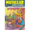 Hansel ve Gretel / Masallar