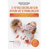 3-10 Yaş Çocuklar İçin Oyun ve Etkinlikler
