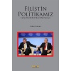 Filistin Politikamız