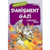 Danişment Gazi  Korkusuz Fedai