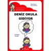 Deniz Okula Gidiyor