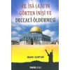 Hz. İsa (A.S.)ın Gökten İnişi ve Deccali Öldürmesi (Sır-008/P16)